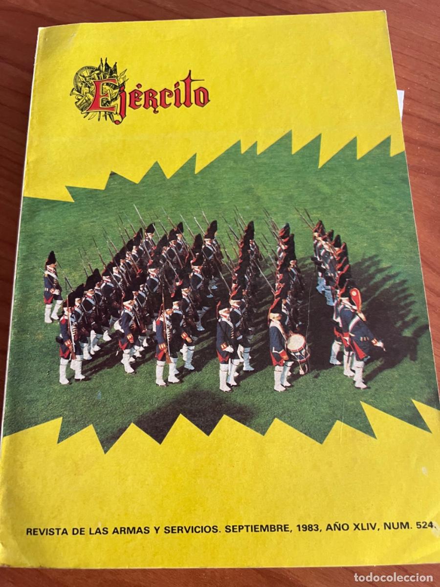 Militaria: EJ&Eacute;RCITO. REVISTA DE LAS ARMAS Y SERVICIOS. N&deg; 524. SEPTIEMBRE 1983.