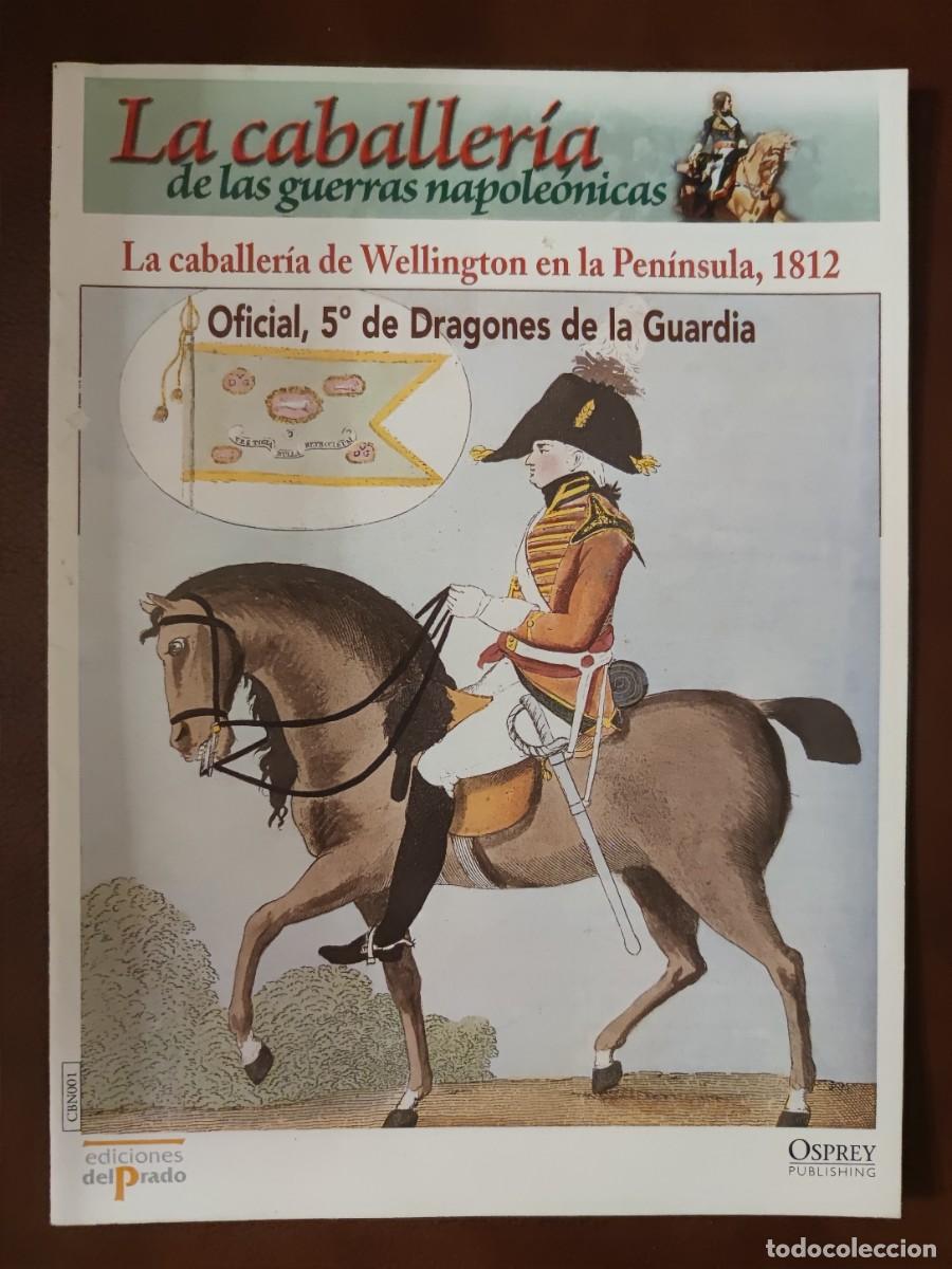 Militaria: La caballer&iacute;a de las guerras napole&oacute;nicas Oficial, 5&ordm; de Dragones de la guardia Excelente