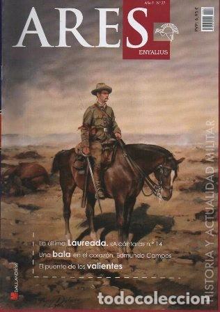 Militaria: ARES A&Ntilde;O 5 N&ordm;27 A&Ntilde;O 2007 REVISTA DE HISTORIA Y ACTUALIDAD MILITAR. A-HM-1477