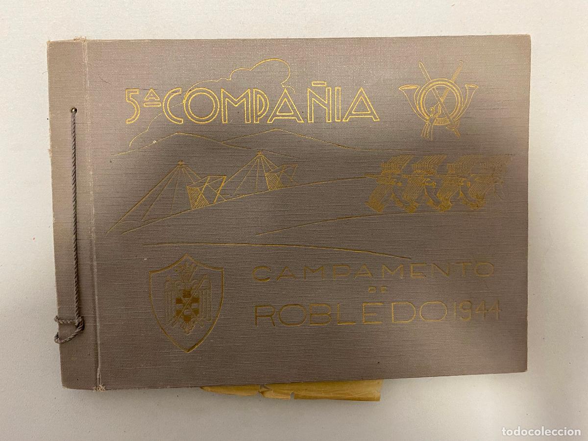 Militaria: CAMPAMENTO DE ROBLEDO. IPS. 5&ordf; COMPA&Ntilde;&Iacute;A. A&Ntilde;O 1944. MADRID, ALBUM IMPRESO, MIDE 30 X 21 CM