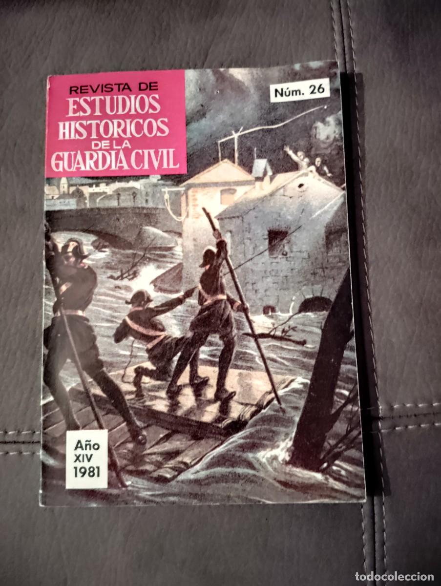 Militaria: REVISTA DE ESTUDIOS HIST&Oacute;RICOS DE LA GUARDIA CIVIL n&ordm; 26, Env&iacute;o gratis
