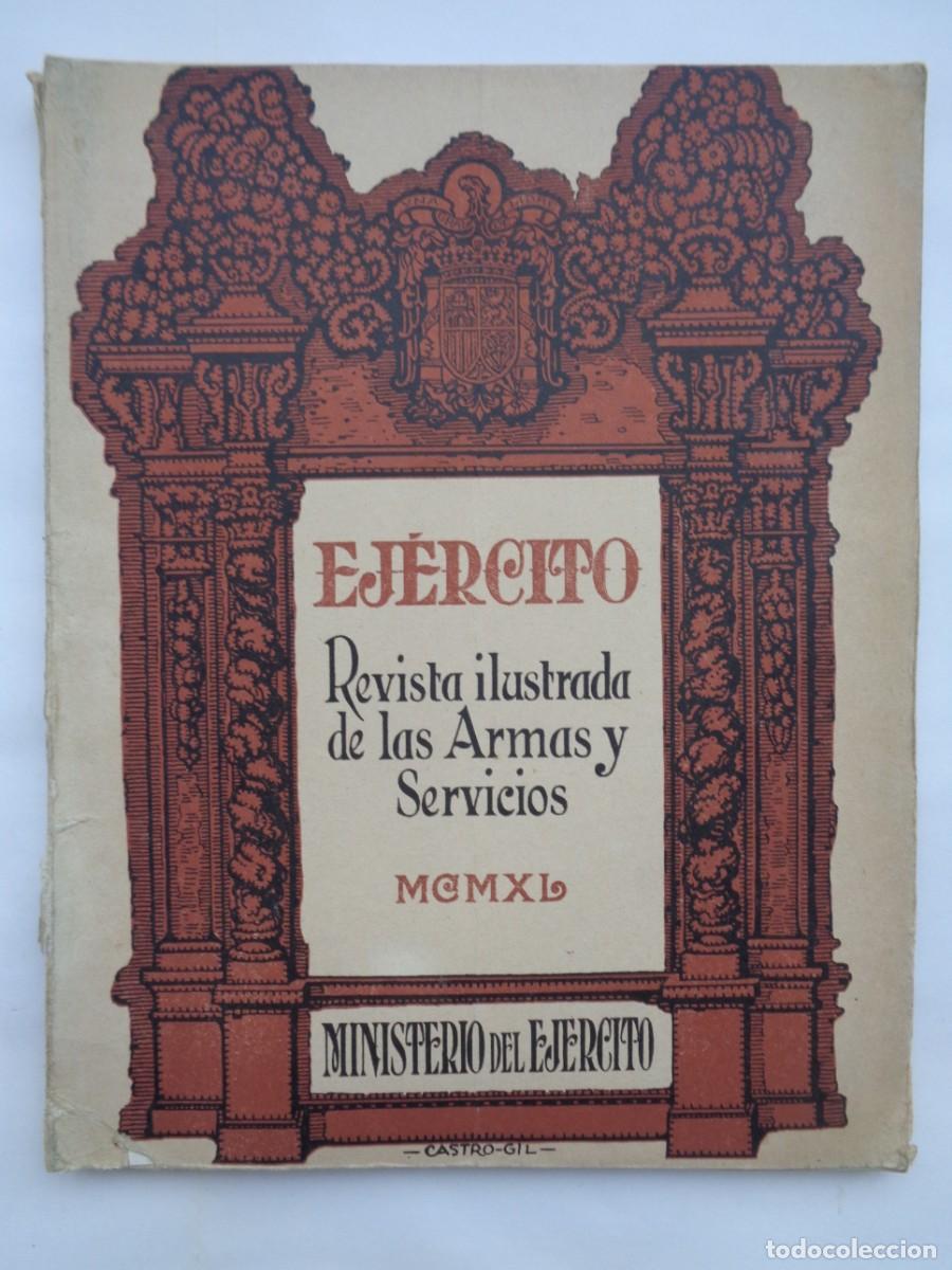 Militaria: EJERCITO , REVISTA ILUSTRADA N&ordm; 3, 1940: UNIDADES MONTA&Ntilde;A, AUTOMOVIL EN ESPA&Ntilde;A. ANUNCIOS ASTRA, REIN