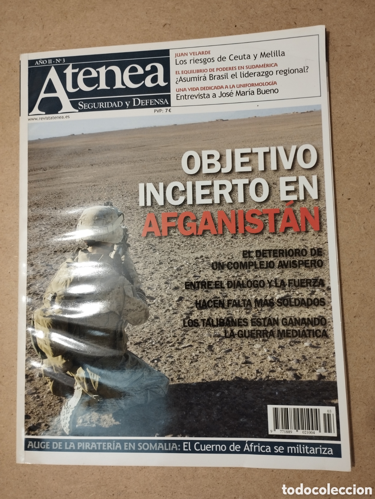 Militaria: REVISTA ATENEA A&Ntilde;O II - N&deg;3 - OBJETIVO INCIERTO EN AFGANISTAN / PIRATERIA EN SOMALIA