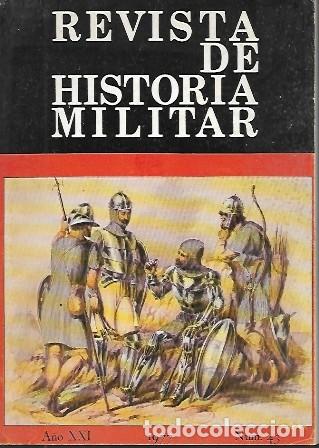 Militaria: REVISTA DE HISTORIA MILITAR A&Ntilde;O XXI 1977 N&Uacute;M. 43 - A-HM-1544
