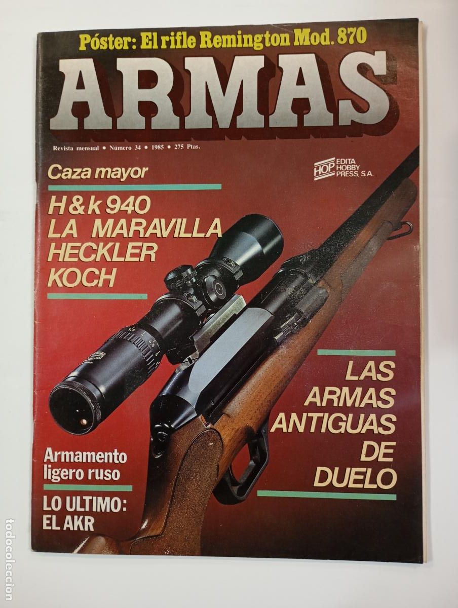 Militaria: REVISTA ARMAS N&ordm; 34. CAZA MAYOR. H&K 940 EL RIFLE REMINGTON. TDKC48