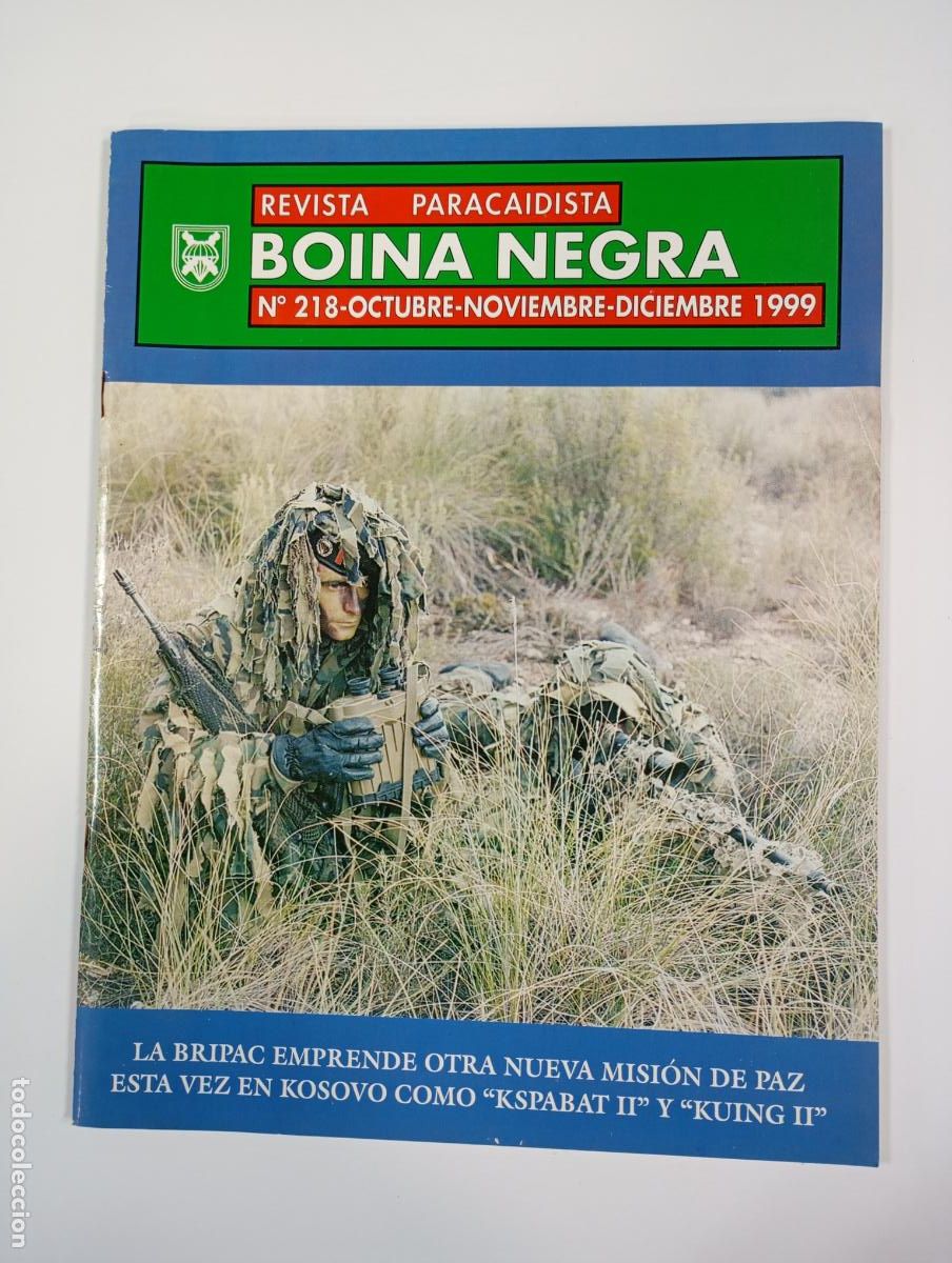 Militaria: REVISTA PARACAIDISTA BOINA NEGRA. N&ordm; 218. OCTUBRE 1999. MISI&Oacute;N EN KOSOVO. TDKC135