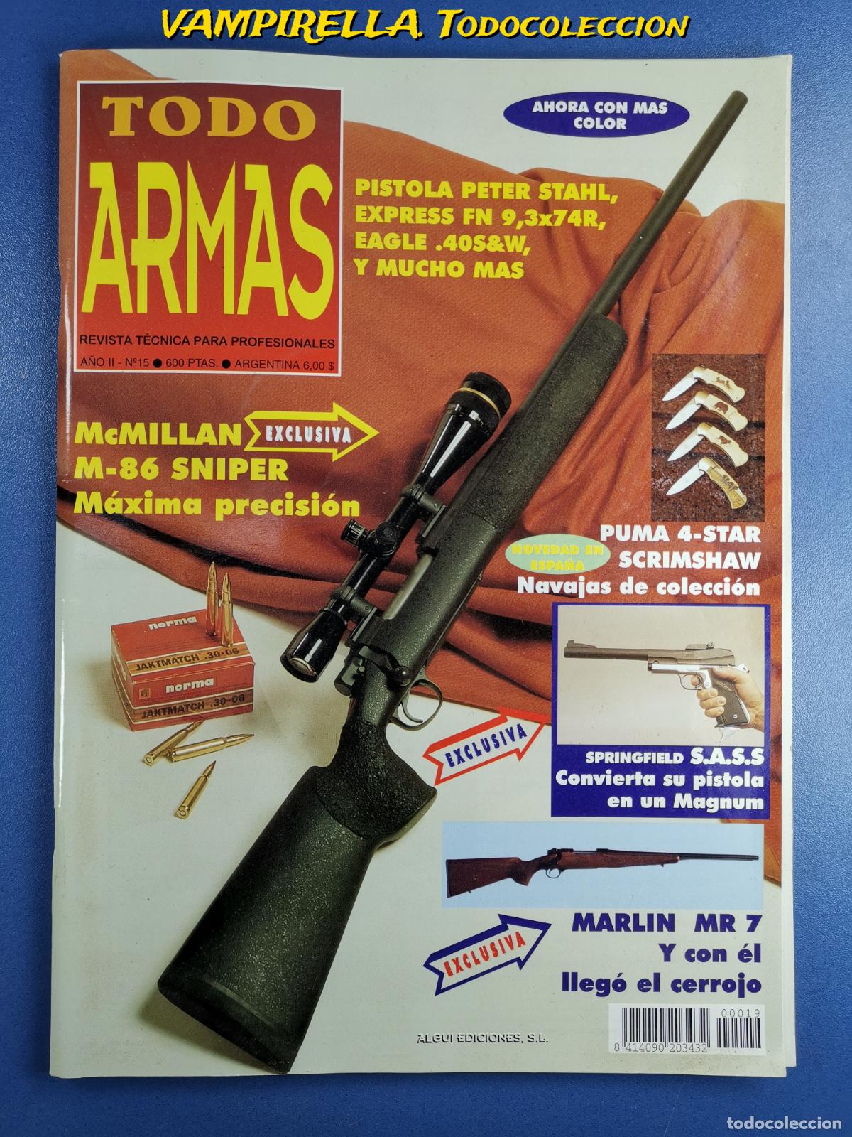 Militaria: TODO ARMAS -REVISTA TECNICA PARA PROFESIONALES A&Ntilde;O II--N&ordm; 15