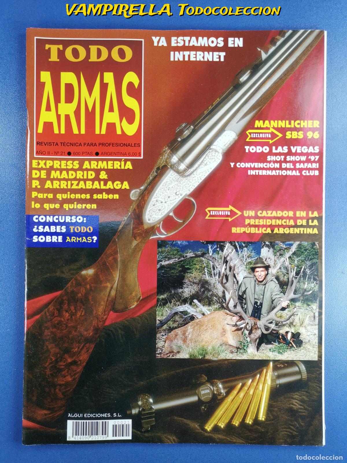 Militaria: TODO ARMAS -REVISTA TECNICA PARA PROFESIONALES A&Ntilde;O II--N&ordm; 21