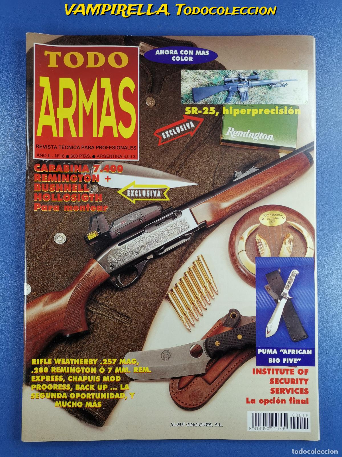 Militaria: TODO ARMAS -REVISTA TECNICA PARA PROFESIONALES A&Ntilde;O II--N&ordm; 16