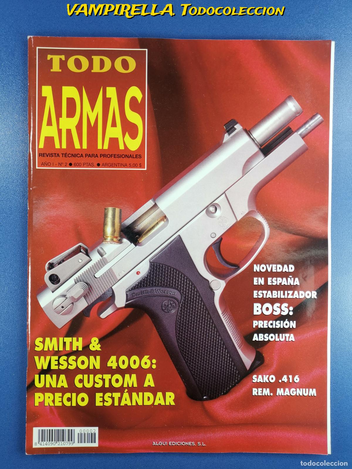 Militaria: TODO ARMAS -REVISTA TECNICA PARA PROFESIONALES A&Ntilde;O I--N&ordm; 2