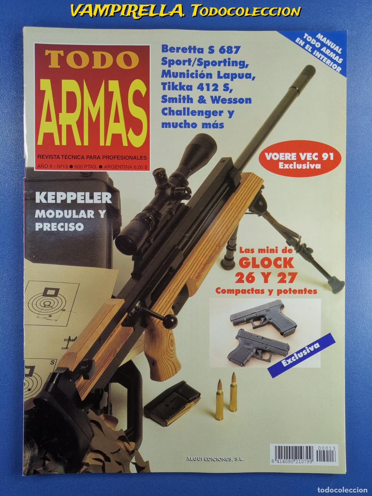 Militaria: TODO ARMAS -REVISTA TECNICA PARA PROFESIONALES A&Ntilde;O II--N&ordm; 13