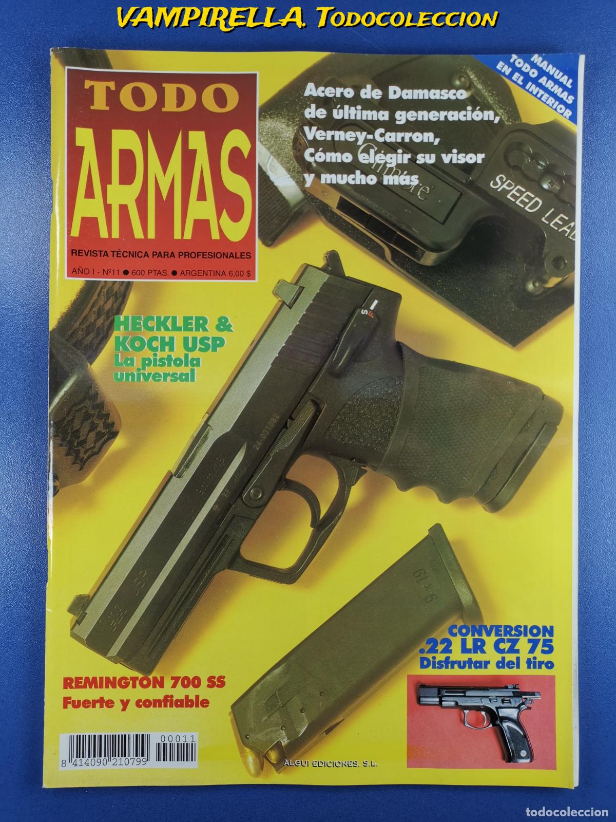 Militaria: TODO ARMAS -REVISTA TECNICA PARA PROFESIONALES A&Ntilde;O I--N&ordm; 11