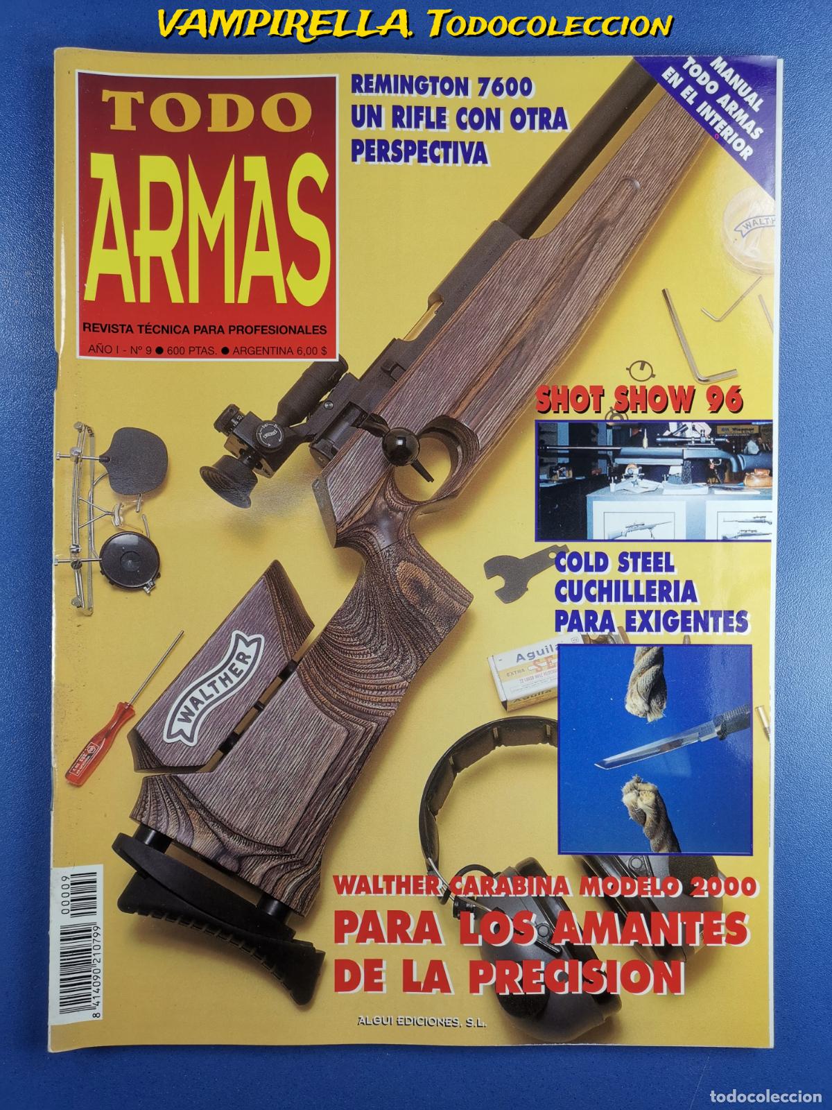 Militaria: TODO ARMAS -REVISTA TECNICA PARA PROFESIONALES A&Ntilde;O I--N&ordm; 9