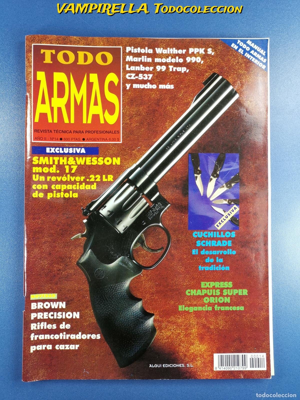 Militaria: TODO ARMAS -REVISTA TECNICA PARA PROFESIONALES A&Ntilde;O II--N&ordm; 14