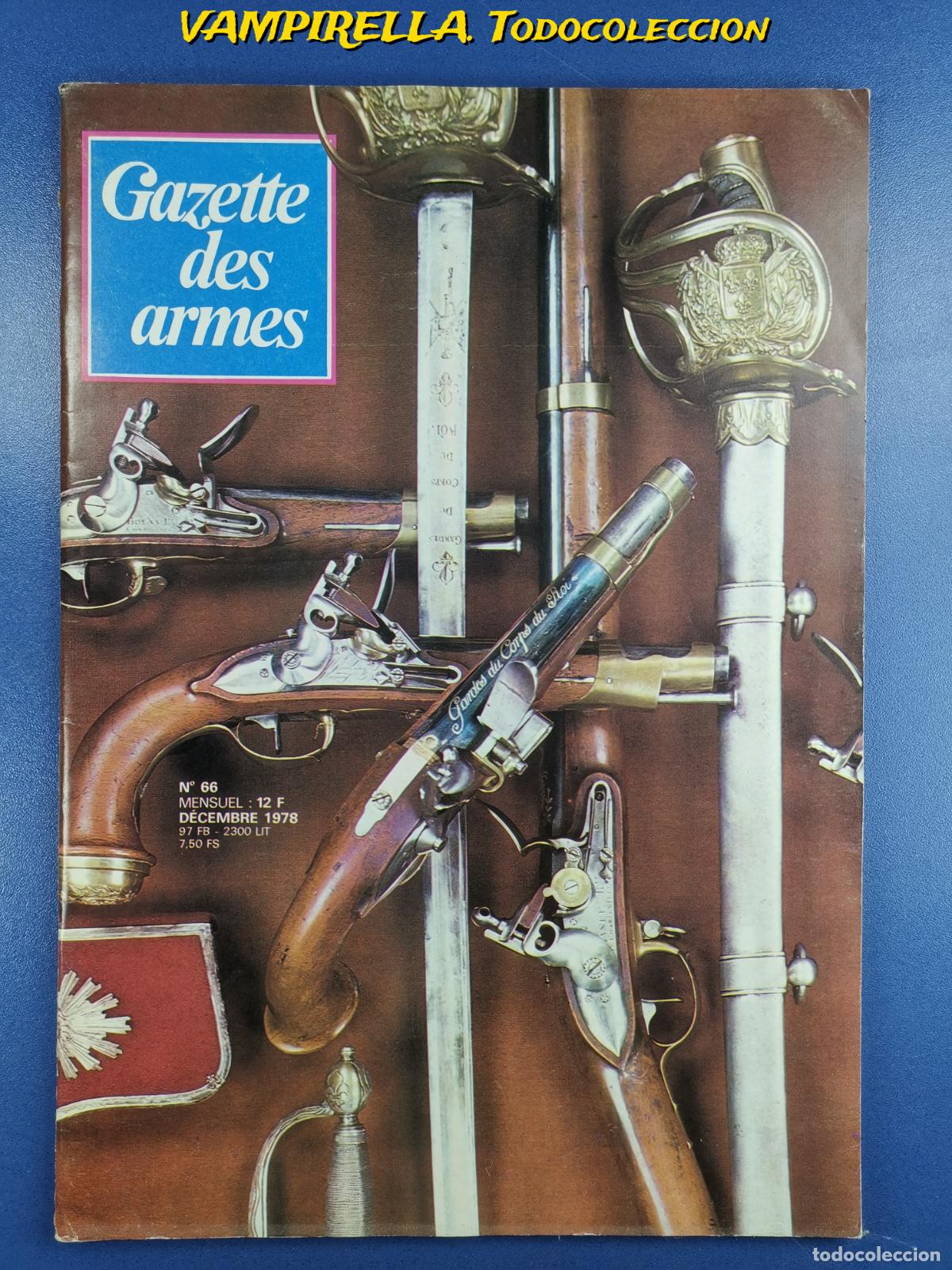Militaria: REVISTA FRANCESA GAZETTE DES ARMES -en frances--DICIEMBRE 1978