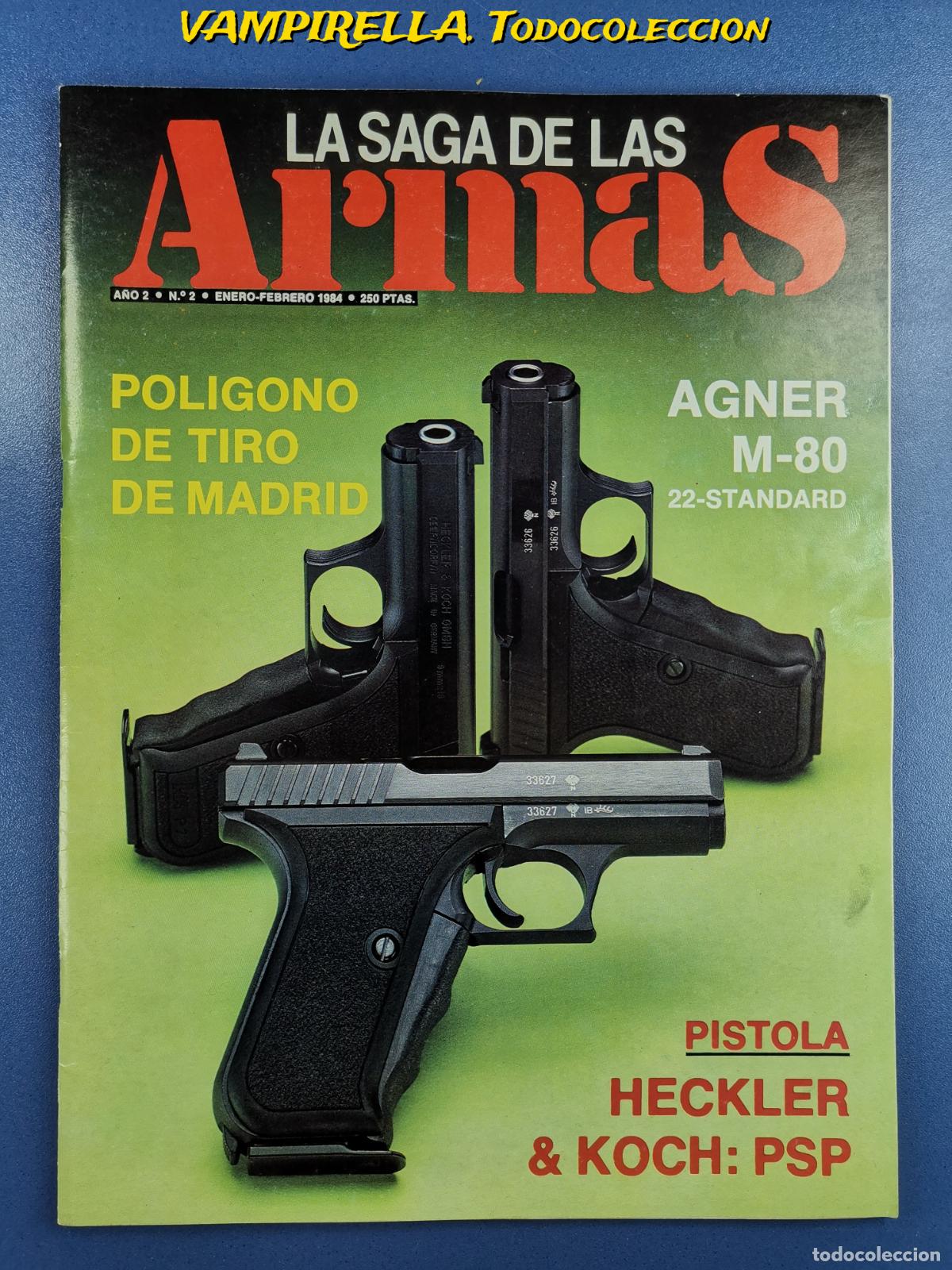 Militaria: REVISTA LA SAGA DE LAS ARMAS N&ordm;2 (1984)