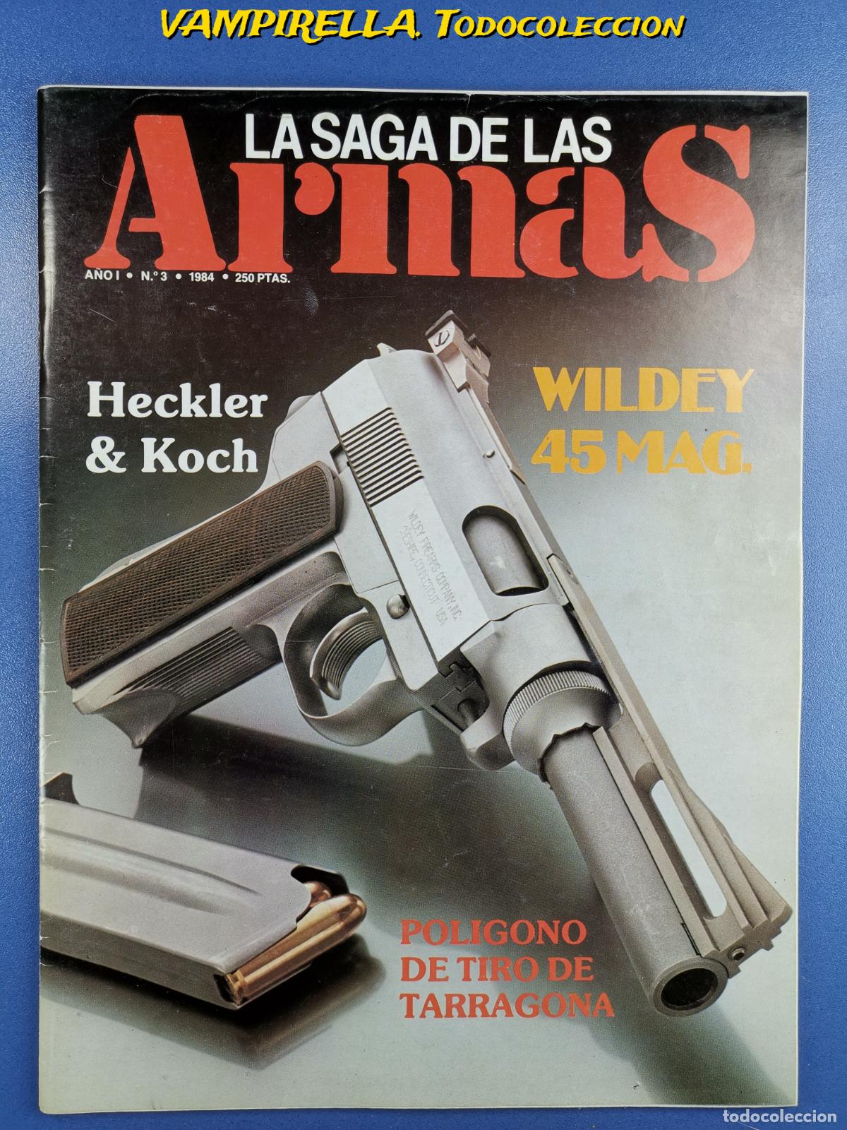 Militaria: REVISTA LA SAGA DE LAS ARMAS N&ordm;3 (1984)
