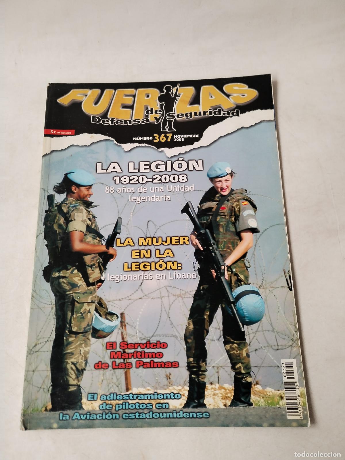 Militaria: la legion, Revista fuerzas de defensa y seguridad n&ordm; 367 nov.2008, - c149