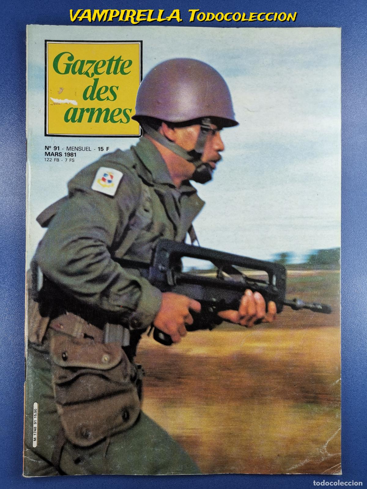 Militaria: REVISTA FRANCESA GAZETTE DES ARMES -en frances--MARZO 1981
