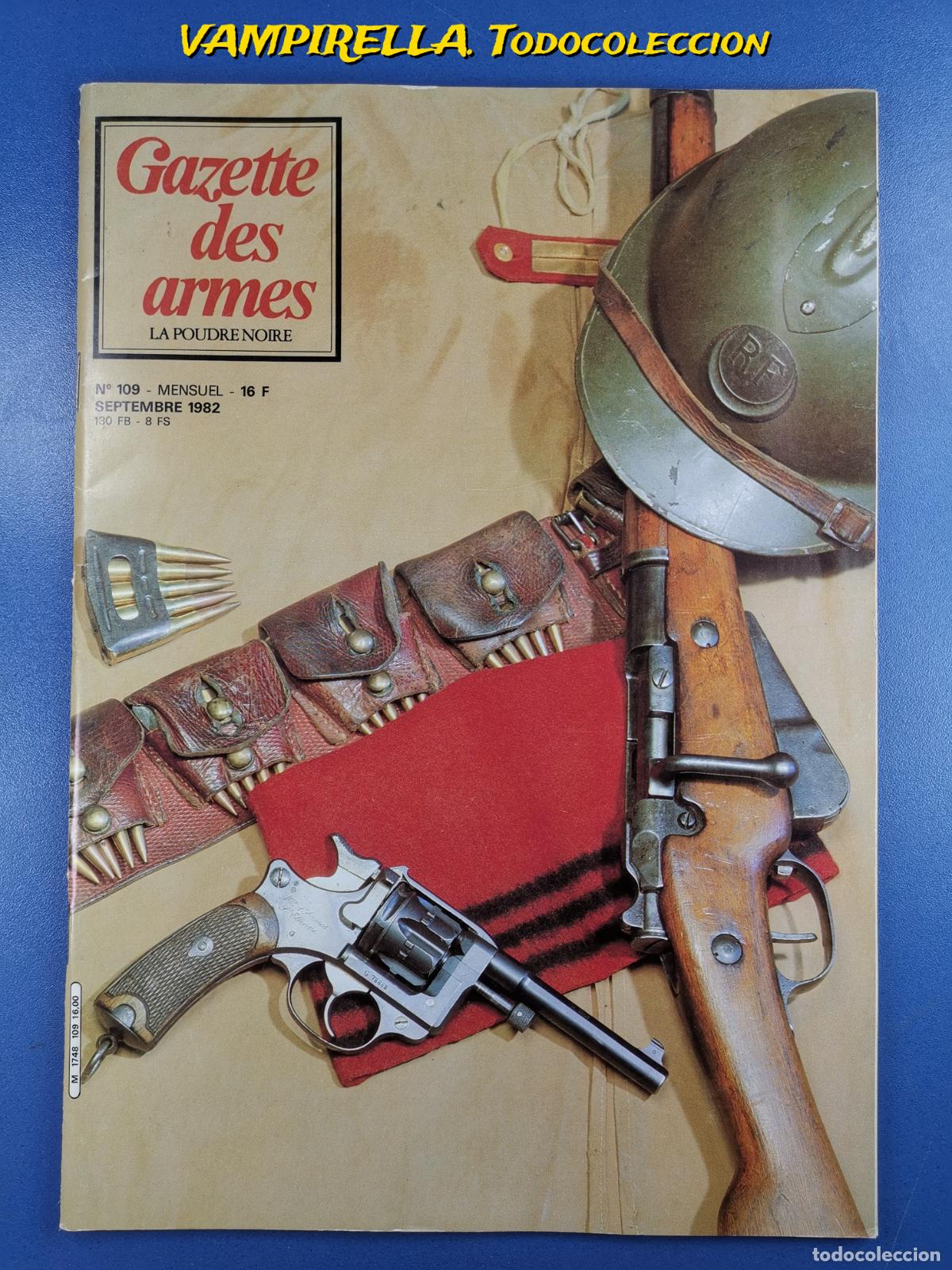 Militaria: REVISTA FRANCESA GAZETTE DES ARMES -en frances--SEPTIEMBRE 1982