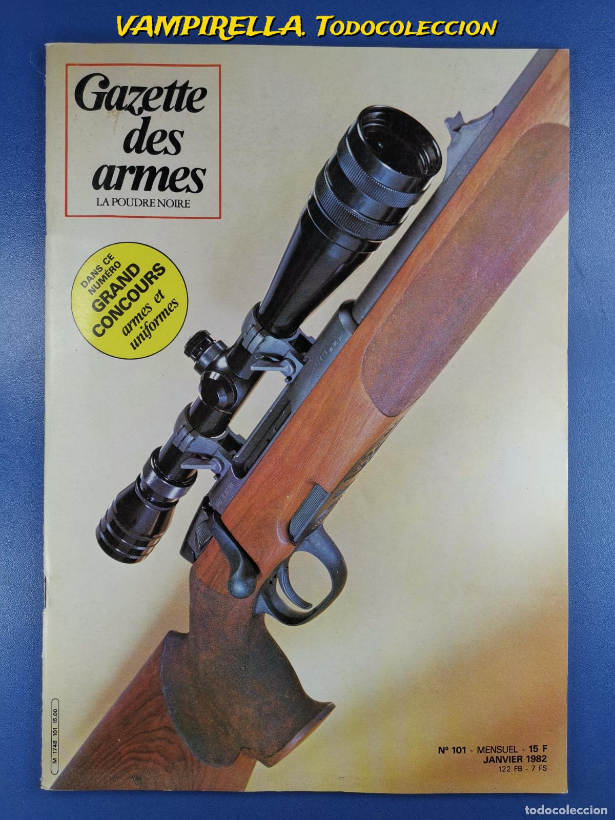 Militaria: REVISTA FRANCESA GAZETTE DES ARMES -en frances--ENERO 1982