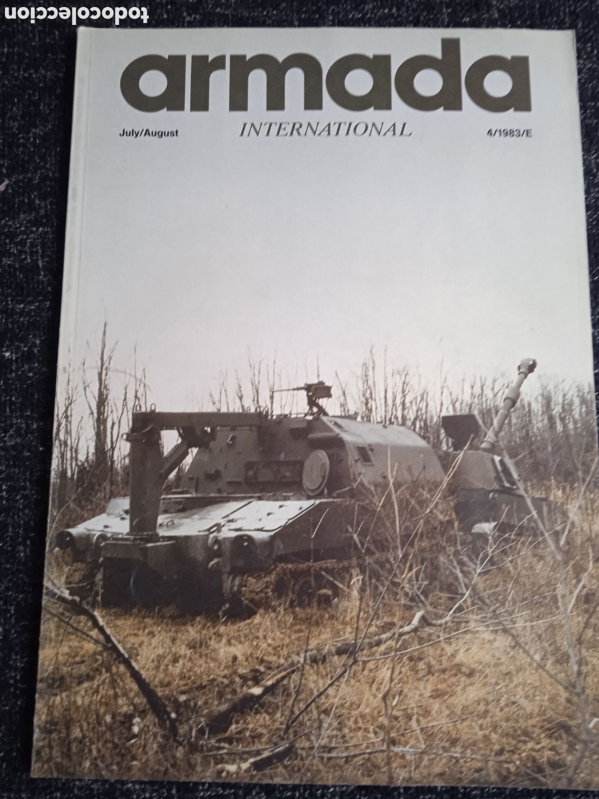 Militaria: MAGAZINE &nbsp;ARMADA INTERNACIONAL VOLUME 7 N&ordm;&nbsp;4 JULY AUGUST 1983