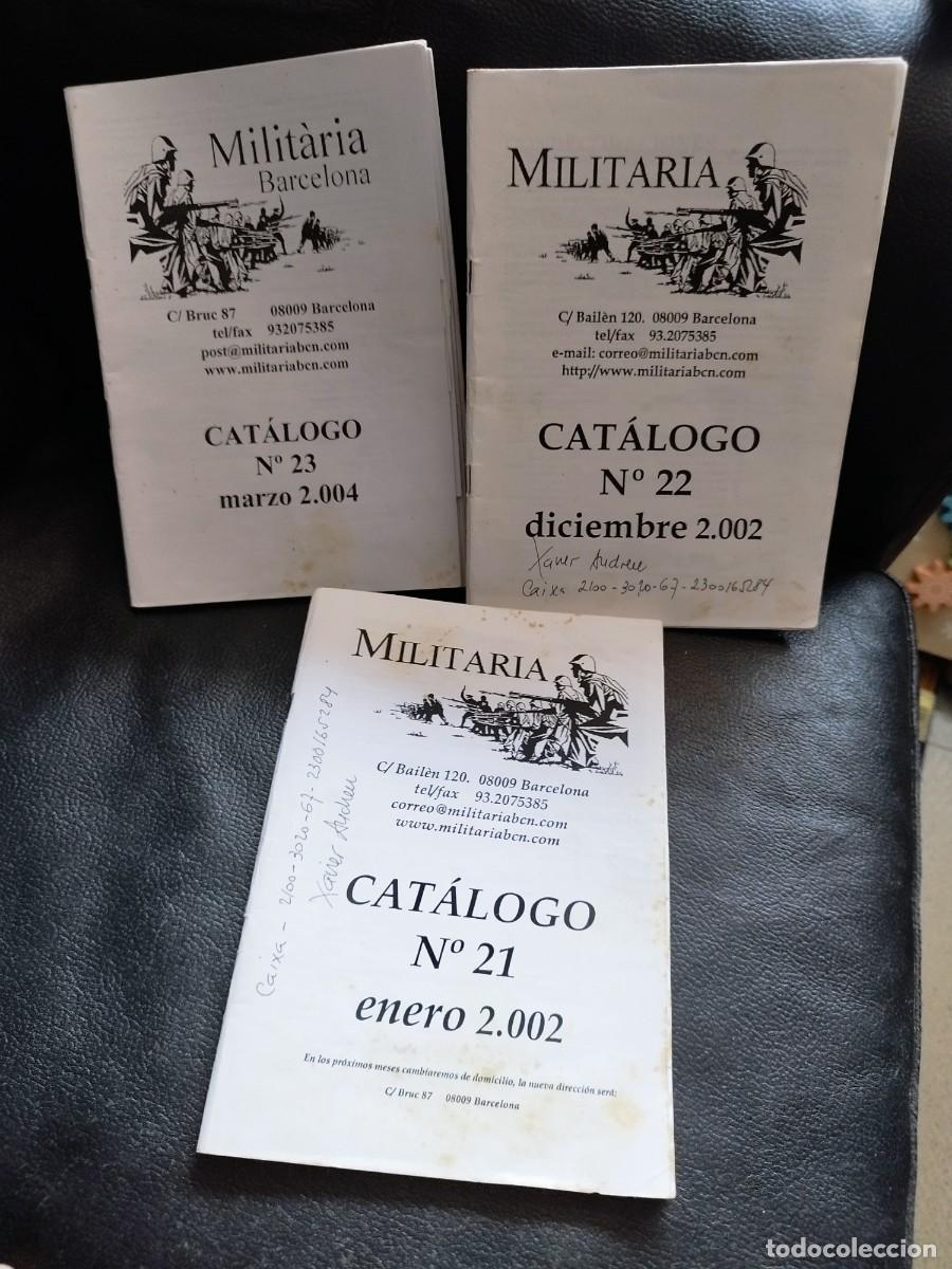 Militaria: Tres cat&aacute;logos de Militar&iacute;a de Barcelona. Ns&deg; 21-22-23 a&ntilde;o 2002. Mirar fotos para ver su estado.