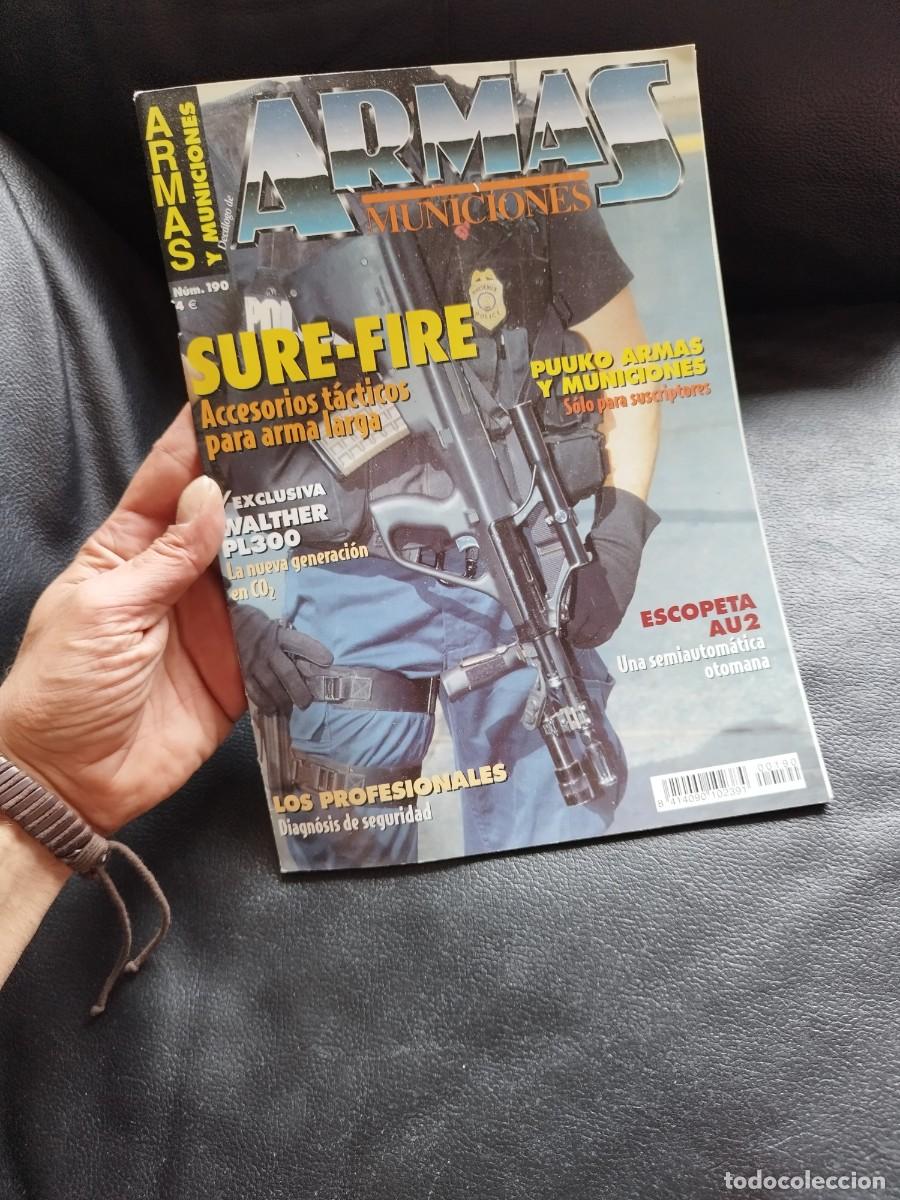 Militaria: Revista Armas y munici&oacute;n N&ordm; 190. Sure-fire Walter PL 300. Escopeta AU2.