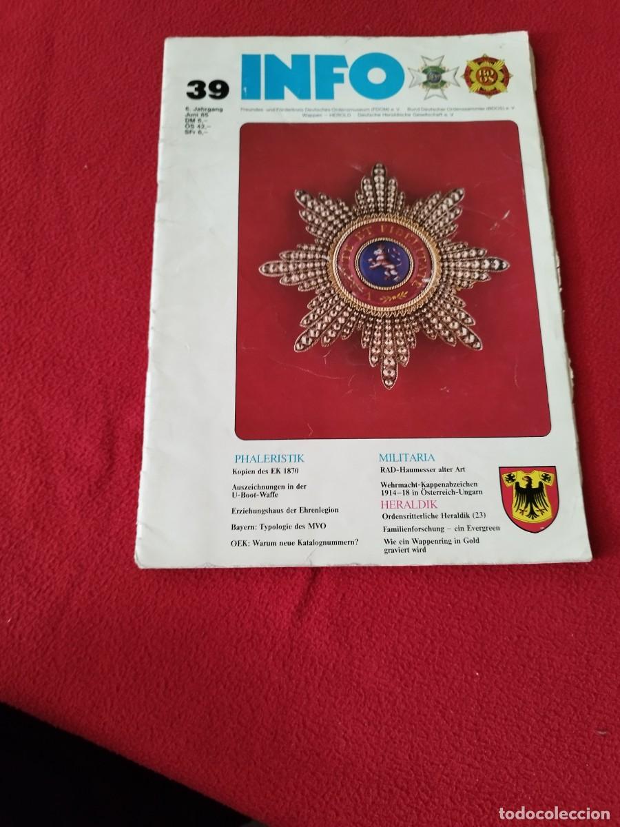 Militaria: Revista alemana info 39 La revista actual de &Oacute;rdenes, Militaria e Historia Contempor&aacute;nea. Jun. 1985.