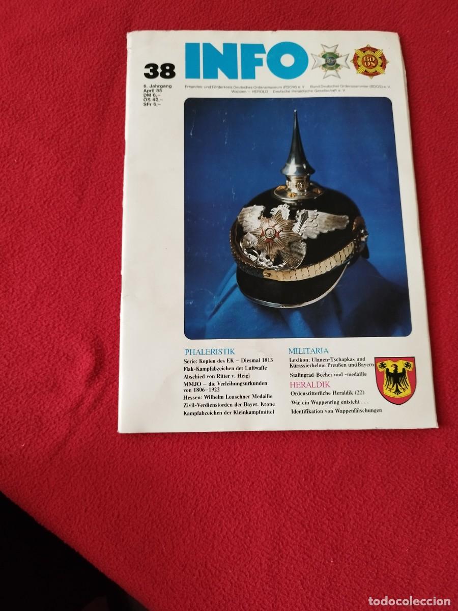 Militaria: Revista alemana info 38 La revista actual de &Oacute;rdenes, Militaria e Historia Contempor&aacute;nea. Abr. 1985.