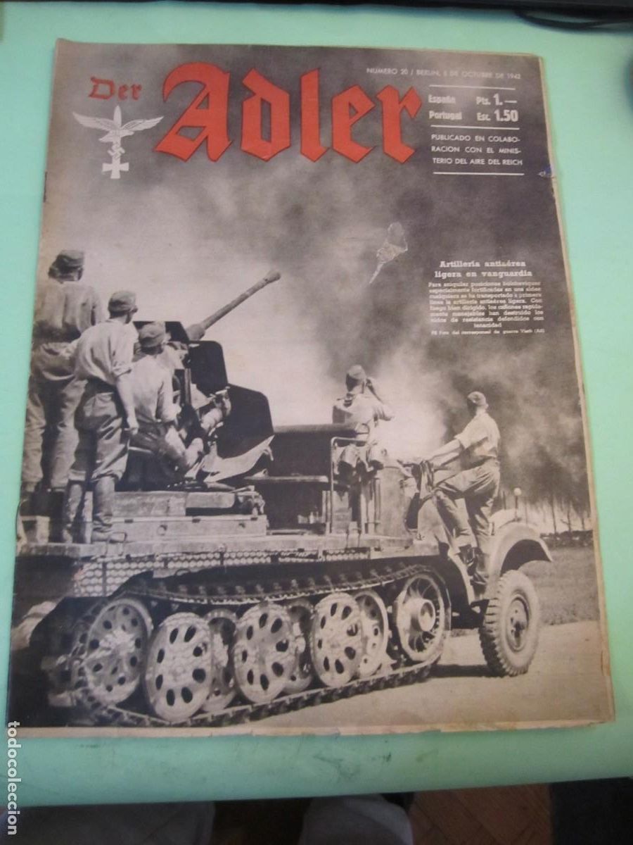 Militaria: DER ADLER -BERLIN 6 DE OCTUBRE- 1942 REVISTA QUINCENAL DE LA LUFTWAFFE-EN ALEMAN Y CASTELLANO