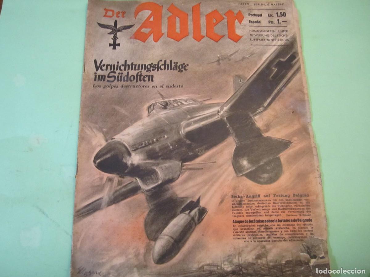 Militaria: DER ADLER -BERLIN 6 MAI 1941 REVISTA QUINCENAL DE LA LUFTWAFFE-EN ALEMAN Y CASTELLANO