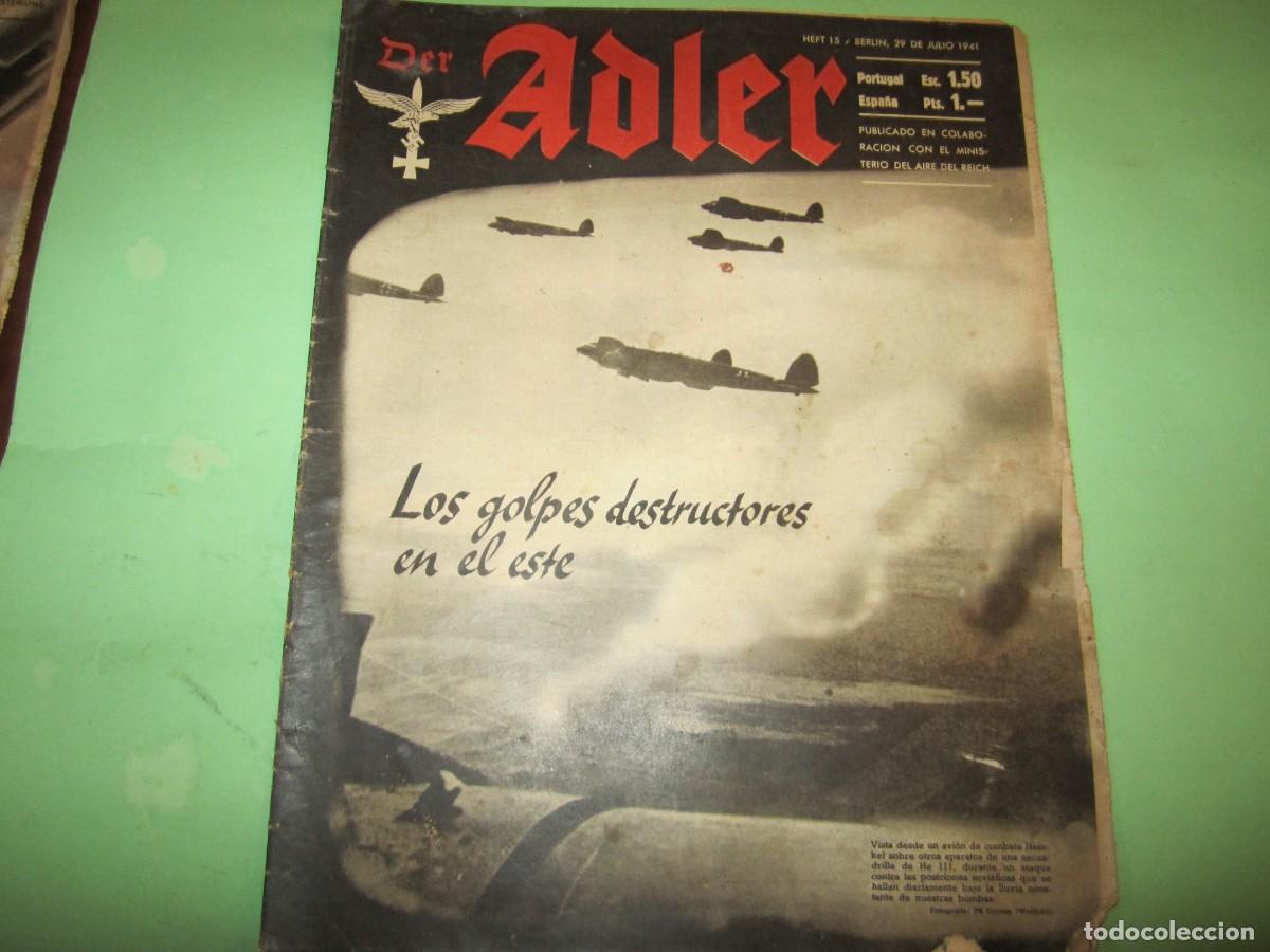 Militaria: DER ADLER -BERLIN 29 DE JULIO 1941 REVISTA QUINCENAL DE LA LUFTWAFFE-EN ALEMAN Y CASTELLANO