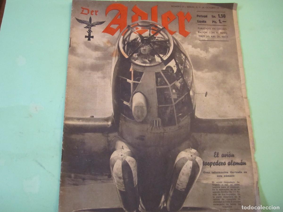Militaria: DER ADLER -BERLIN 21 DE OCTUBRE- 1941 REVISTA QUINCENAL DE LA LUFTWAFFE-EN ALEMAN Y CASTELLANO