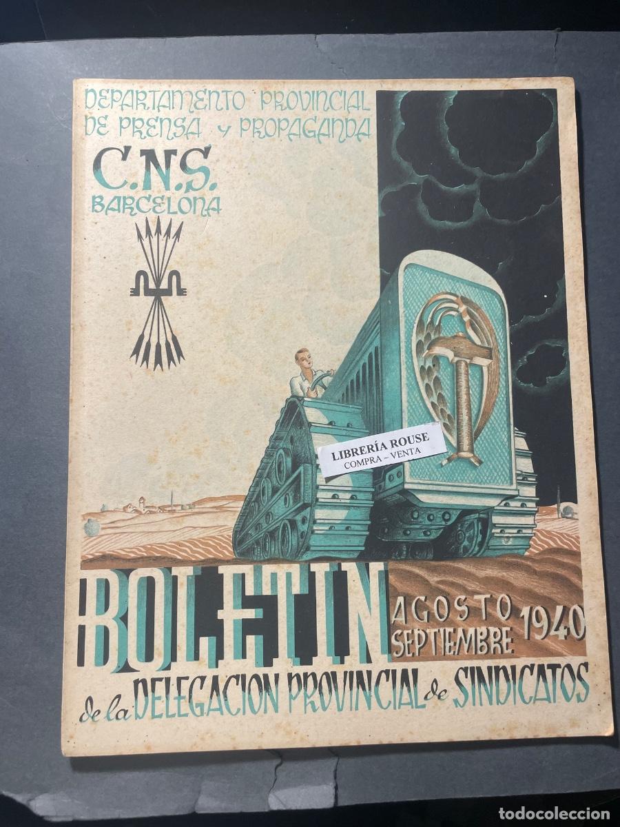 Militaria: ANTIGUA PUBLICACI&Oacute;N - BOLETIN DE LA DELEGACI&Oacute;N PROVINCIAL DE SINDICATOS N&ordm;4 BARCELONA AGOSTO - SEPTI