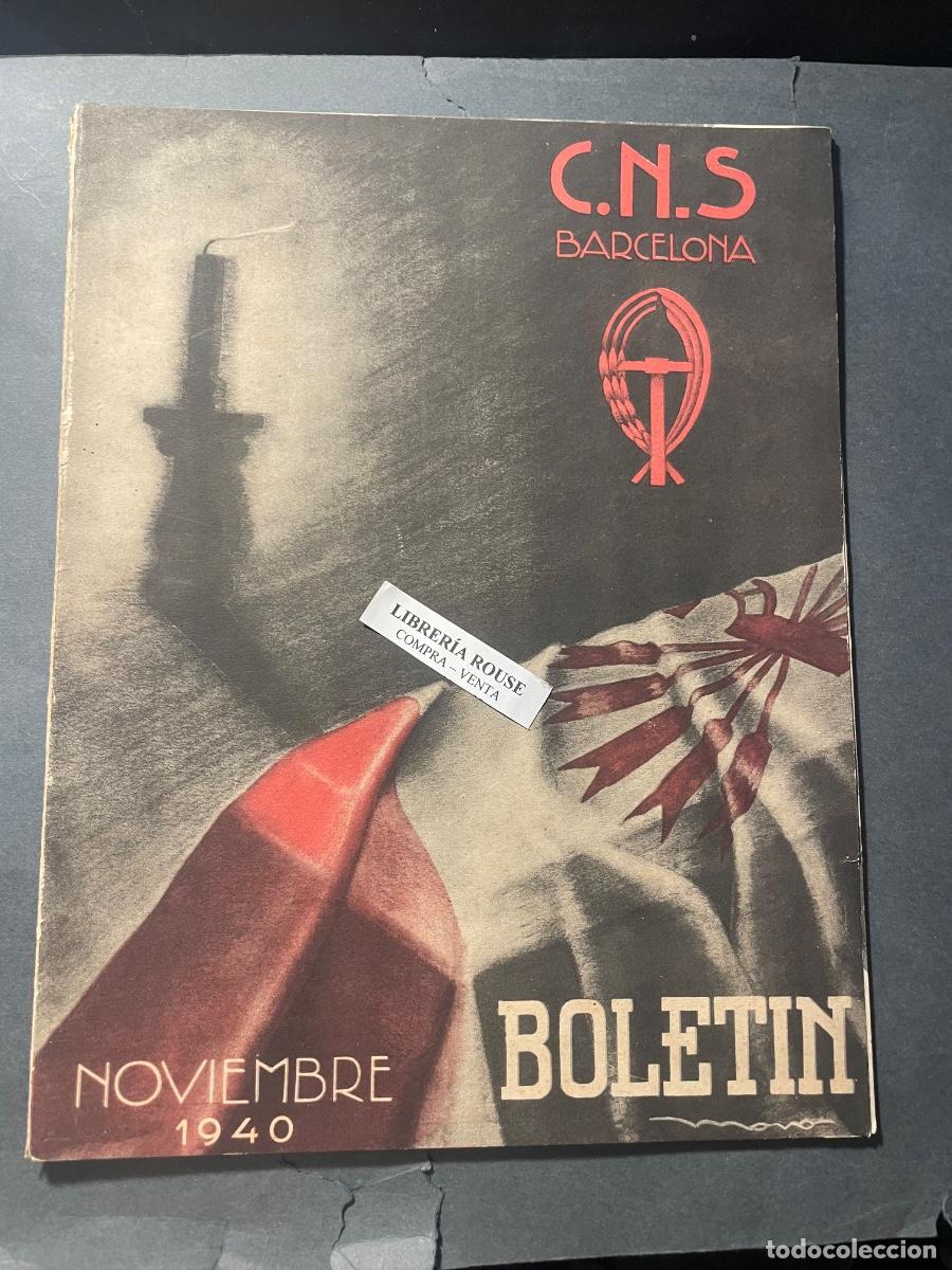 Militaria: ANTIGUA PUBLICACI&Oacute;N - BOLETIN DE LA DELEGACI&Oacute;N PROVINCIAL DE SINDICATOS N&ordm;6 BARCELONA NOVIEMBRE 1940