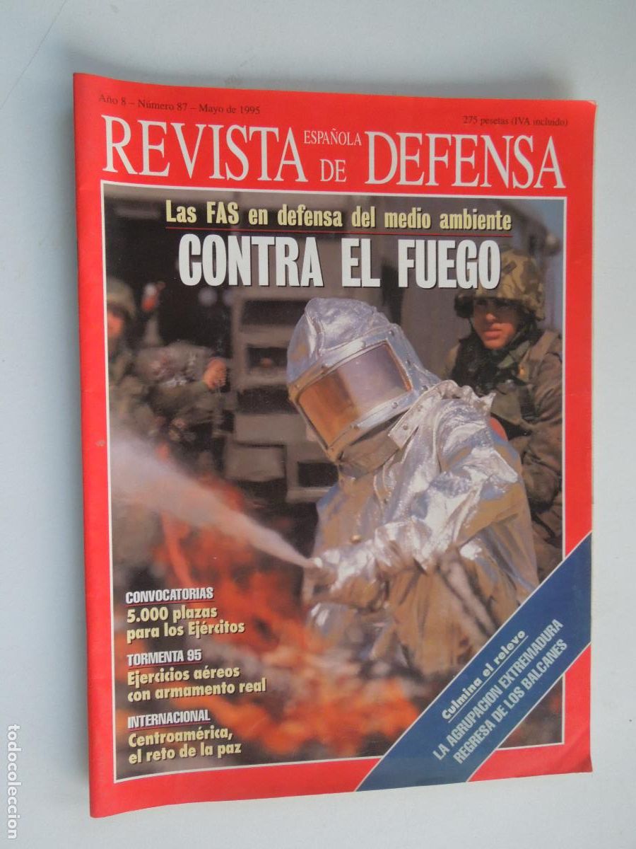 Militaria: REVISTA ESPA&Ntilde;OLA DE LA DEFENSA B&ordm; 87 - MAYO 1995 - CONTRA EL FUEGO