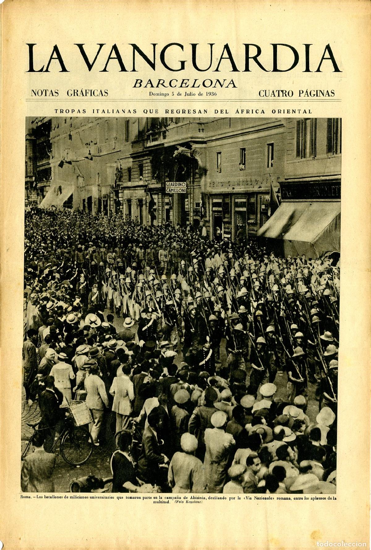 Militaria: La Vanguardia / Notas Gr&aacute;ficas / Barcelona, Domingo 5 de Julio de 1936 / Tropas Italianas Que Regres