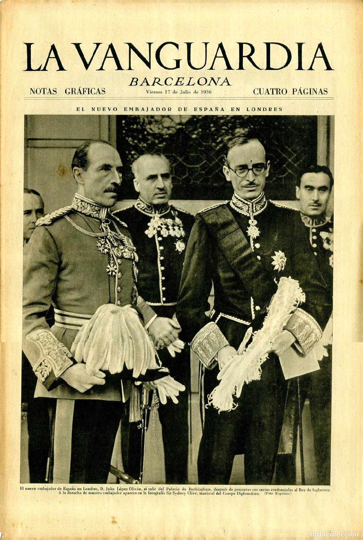 Militaria: La Vanguardia / Notas Gr&aacute;ficas / Barcelona, Viernes 17 de Julio de 1936 / El Nuevo Embajador de Espa