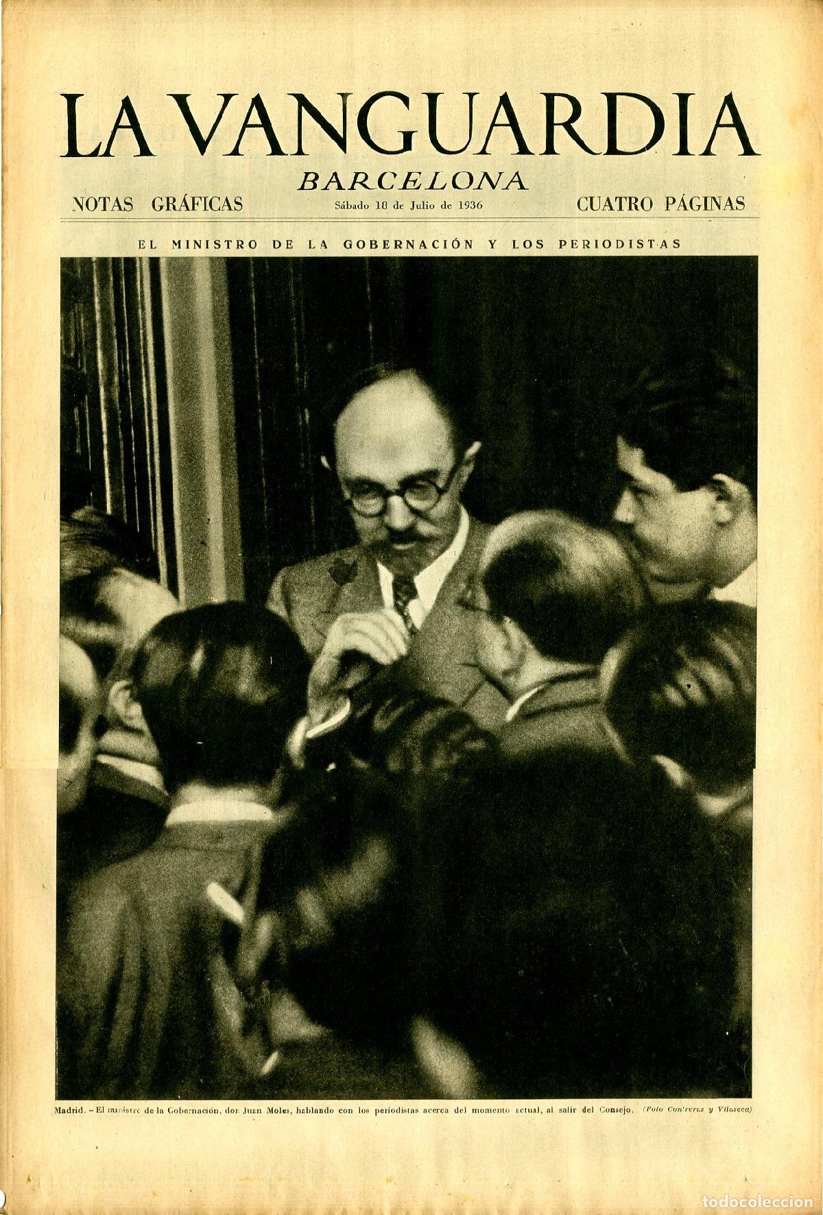 Militaria: La Vanguardia / Notas Gr&aacute;ficas / Barcelona, S&aacute;bado 18 de Julio de 1936 / El Ministro de la Gobernaci