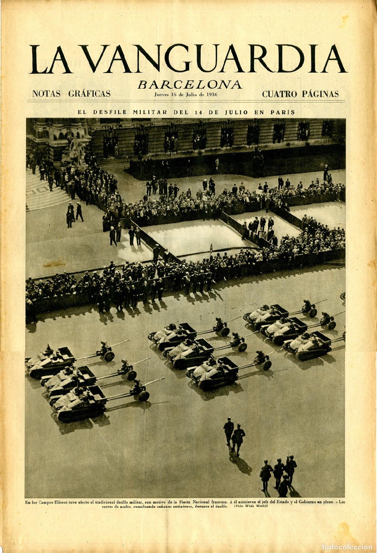 Militaria: La Vanguardia / Notas Gr&aacute;ficas / Barcelona, Jueves 16 de Julio de 1936 / El Desfile Militar del 14 d