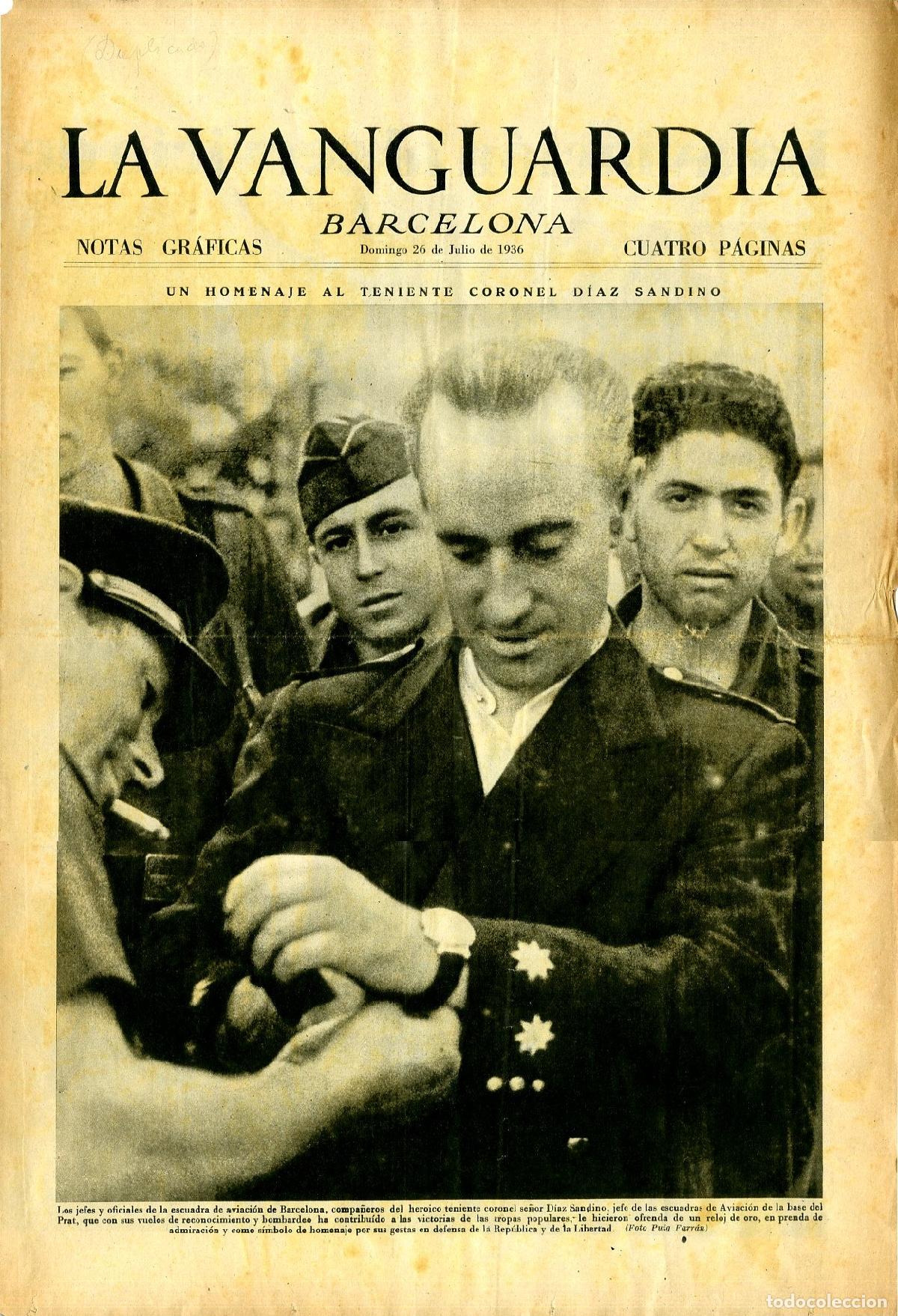 Militaria: La Vanguardia / Notas Gr&aacute;ficas / Barcelona, Domingo 26 de Julio de 1936 / Un Homenaje al Teniente Co