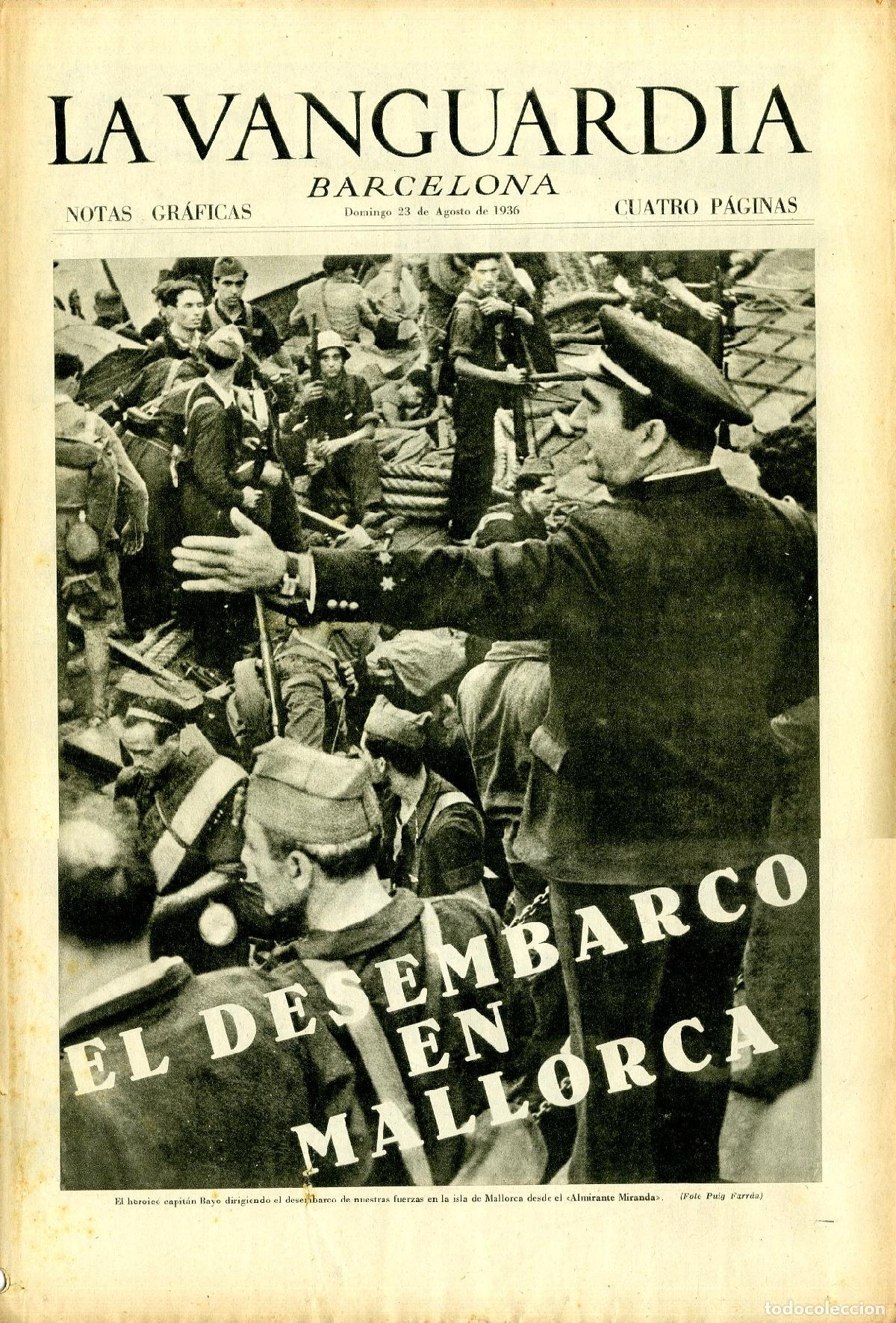 Militaria: La Vanguardia / Notas Gr&aacute;ficas / Barcelona, Domingo 23 de Agosto de 1936 / El Desembarco en Mallorca