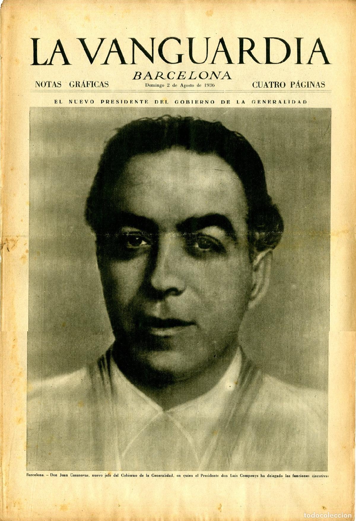 Militaria: La Vanguardia / Notas Gr&aacute;ficas / Barcelona, Domingo 2 de Agosto de 1936 / El Nuevo Presidente del Go
