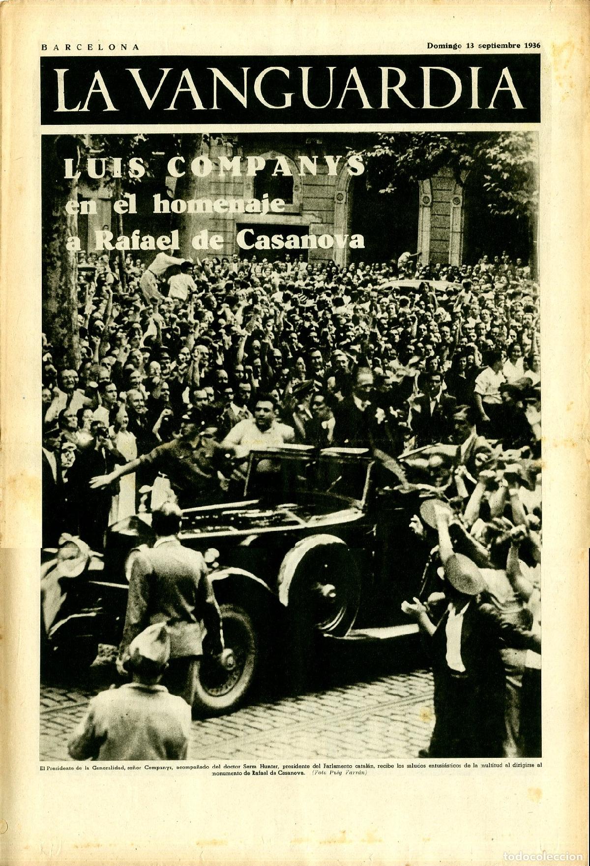 Militaria: La Vanguardia / Notas Gr&aacute;ficas / Barcelona, Domingo 13 de Septiembre de 1936 / Luis Companys en el H