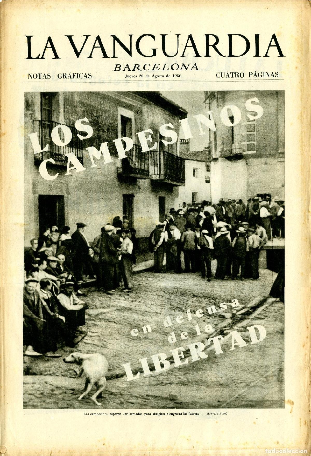 Militaria: La Vanguardia / Notas Gr&aacute;ficas / Barcelona, Jueves 20 de Agosto de 1936 / Los Campesinos en Defensa