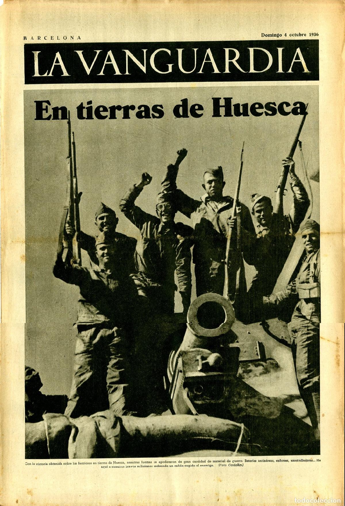 Militaria: La Vanguardia / Notas Gr&aacute;ficas / Barcelona, Domingo 4 de Octubre de 1936 / En Tierras de Huesca / Vi