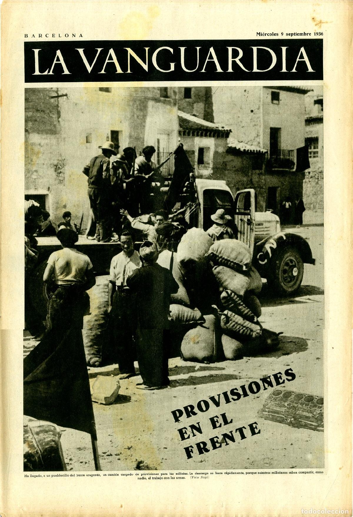 Militaria: La Vanguardia / Notas Gr&aacute;ficas / Barcelona, Mi&eacute;rcoles 9 de Septiembre de 1936 / Provisiones en el Fr