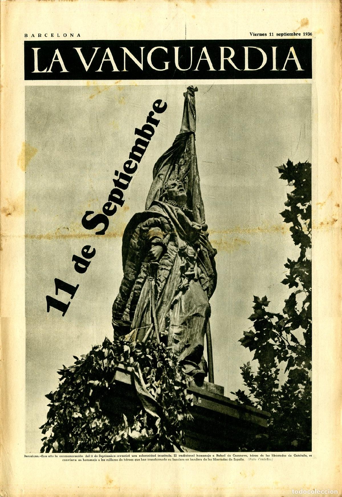 Militaria: La Vanguardia / Notas Gr&aacute;ficas / Barcelona, Viernes 11 de Septiembre de 1936 / Conmemoraci&oacute;n 11 de S