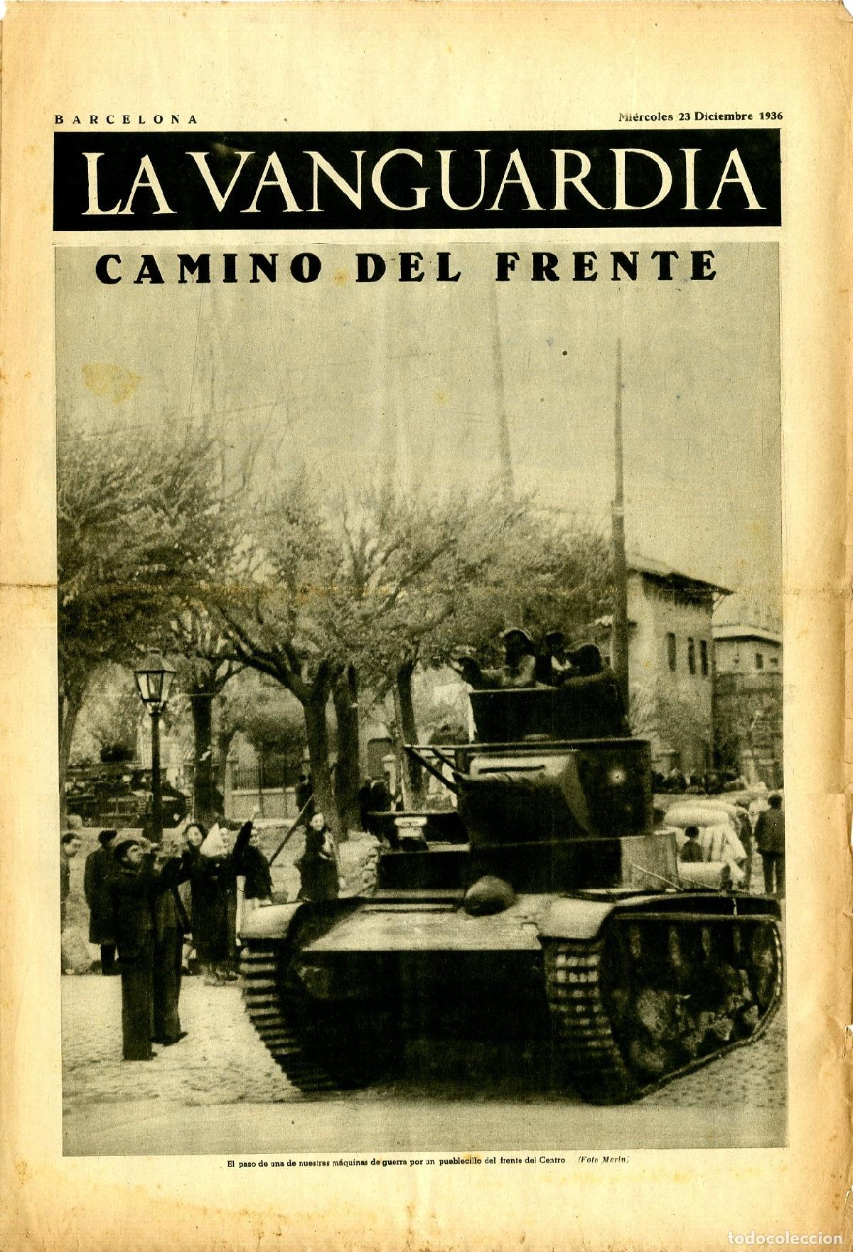 Militaria: La Vanguardia / Notas Gr&aacute;ficas / Barcelona, Mi&eacute;rcoles 23 de Diciembre de 1936 / Camino del Frente /